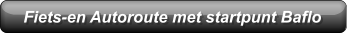 Fiets-en Autoroute met startpunt Baflo