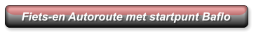 Fiets-en Autoroute met startpunt Baflo
